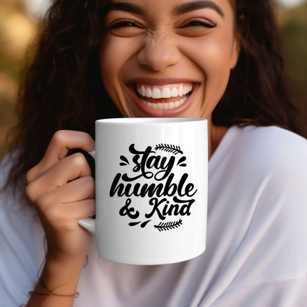 Stay Humble and Kind