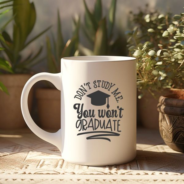 Don't Study Me. You Won't Graduate
